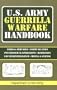 U.s. Army Guerrilla Warfare Handbook