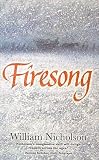 Wind on Fire Trilogy, The: Firesong - Book #3 (Book Three in the Wind on Fire Trilogy, 3)