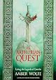 Arthurian Quest: Living the Legends of Camelot (Llewellyn's Celtic Wisdom Series)