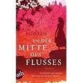 In der Mitte des Flusses: Roman
