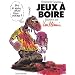 Jeux � Boire