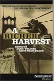 cover of A Richer Harvest: An Anthology of Work in the Pacific Northwest (Northwest Readers)