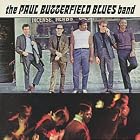 The Paul Butterfield Blues Band by  Paul Butterfield 