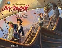 The Tale of Billy Turner and Other Stories (Pirates of the Caribbean: Jack Sparrow (Unnumbered))