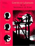 Contes et l�gendes de la naissance de Rome