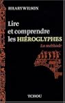 Lire et comprendre les hi�roglyphes :...