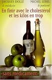 En finir avec le cholest�rol et les kilos en trop : 