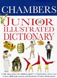 Books : Chambers Junior Illustrated Dictionary