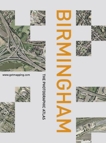 Birmingham: The Photographic Atlas (Www.Getmapping.Com)