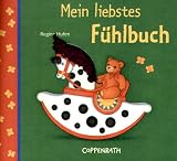 Mein liebstes F�hlbuch - Regina Hufen