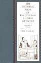The Essential Book of Traditional Chinese Medicine