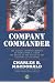 Company Commander: The Classic Infantry Memoir of World War II