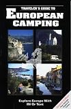 Traveler's Guide to European Camping: Explore Europe With Rv or Tent (Traveler's Guides to European Camping: Explore Europe with RV or Tent)