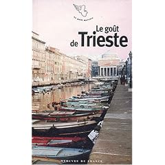 Le Go�t de Trieste