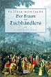 Der Traum des Tuchh�ndlers