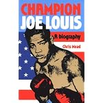 Champion Joe Louis: A Biography book cover