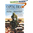 Capital Ideas: The Improbable Origins of Modern Wall Street