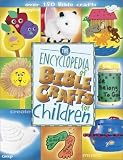 The Encyclopedia of Bible Crafts for Children