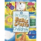 The Encyclopedia of Bible Crafts for Children by