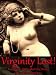 Virginity Lost! Voluptuous Virgin Short Sex Stories of First Time Romance (Illustrated) (History of Erotica Love Collections) 51ZDWa2qN6L. SL75 Shes Gotta Have It
