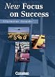 New Focus on Success: Allgemeine Ausgabe. Sch�lerbuch