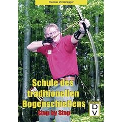 Schule des traditionellen Bogenschie�ens. Step by Step