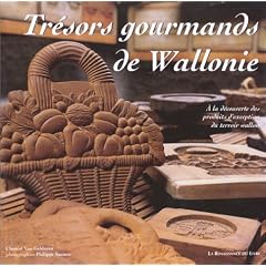 Les tr�sors gourmands de Wallonie