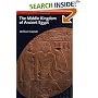 The Middle Kingdom of Ancient Egypt: History, Archaeology and Society (Duckworth Egyptology) (Duckworth Egyptology Series)