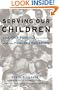 Serving Our Children: Charter School And The Reform Of American Public Education