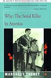 Books : Why?: The Serial Killer in America