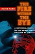 The Fire within the Eye