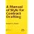 A Manual of Style for Contract Drafting