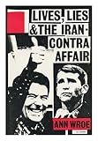 Lives, lies and the Iran-Contra affair