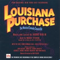 Lousiana Purchase-The Musical Comedy Smash Hit: 1996 Original New York Cast Recording