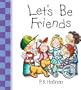 Let's Be Friends
