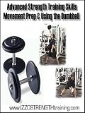 Advanced Strength Training Skills - Movement Prep Drills & Using the Dumbbell