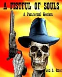 A Fistful of Souls: A Paranormal Western
