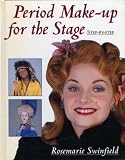  : Period Make-up for the Stage: Step-by-step (Stage and Costume)