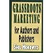 Grassroots Marketing for Authors and Publishers