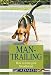 Man-Trailing: How to Train Your Bloodhound