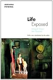 Life exposed : biological citizens after Chernobyl