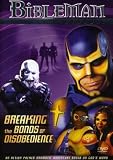 Bibleman-Genesis-Breaking the Bonds of Disobedience