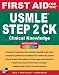 First Aid for the USMLE Step 2 CK, Eighth Edition (First...