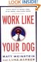 Work Like Your Dog