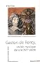 Gaston de Renty : Un laic mystique dans le XVIIe si�cle