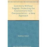 commons without tragedy