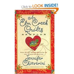 An Elm Creek Quilts Sampler: The First Three Novels in the Popular Series