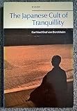 The Japanese cult of tranquillity