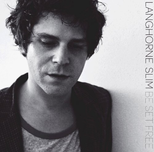 Album Art for Be Set Free by Langhorne Slim