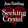 Seeking Crystal: Benedict Brothers Trilogy, Book 3